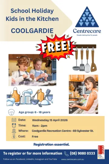 Centrecare Goldfields School Holiday Coolgardie Kids in kitchen 15 Apr 26